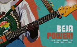 Noori & His Dorpa Band "Beja Power! Electric Soul & Brass from Sudan’s Red Sea Coast"