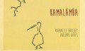 Raphaëlle Brochet, Philippe Aerts "Kamalāmba"