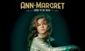 Ann-Margret: Born to Be Wild