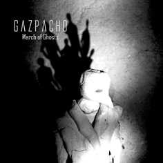 Gazpacho "March of Ghosts"