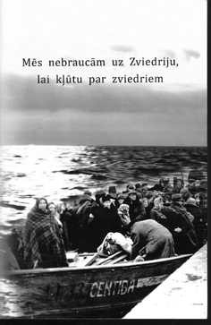 "Mēs nebraucām uz Zviedriju, lai kļūtu par zviedriem"  Mutvārdu vēstures pētījums. Zviedrijas latviešu dzīvesstāsti