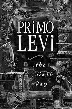 Primo Levi. "Sestā diena un citi stāsti"