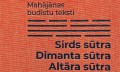 Mahājānas budistu teksti. Sirds sūtra, Dimanta sūtra, Altāra sūtra
