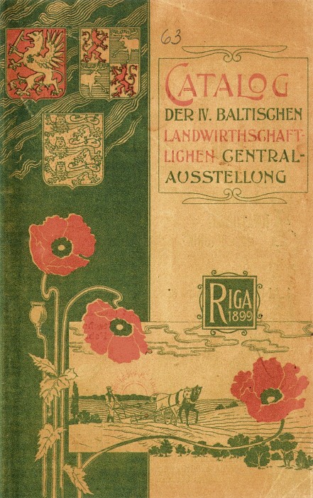 1899. gada Baltijas lauksaimniecības izstādes kataloga vāks. Katalogs glabājas Latvijas akadēmiskās bibliotēkas Misiņa nodaļā